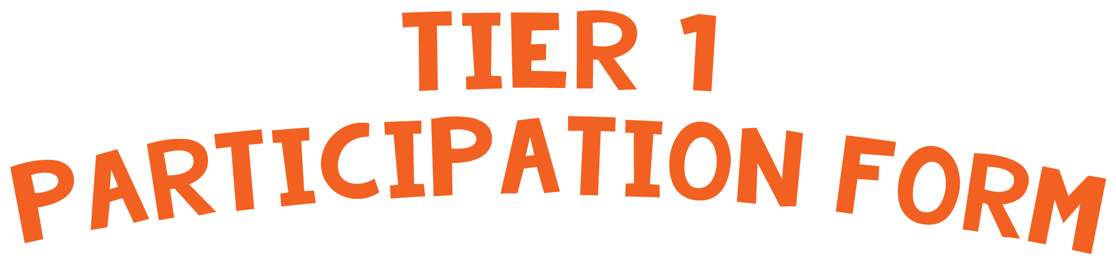 Tier 1 Participation Form