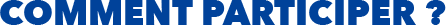 Titre_Comment_participer